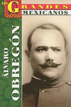 Paperback Alvaro Obregon = Alvaro Obregon [Spanish] Book