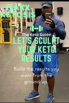 Paperback Maxx Ketosis: The Keto Guide Book