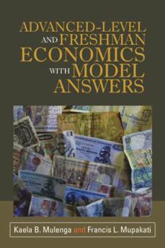 Paperback Advanced-Level and Freshman Economics with Model Answers Book