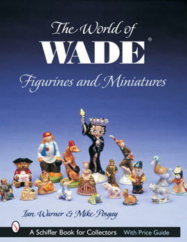 Hardcover The World of Wade Figurines and Miniatures Book