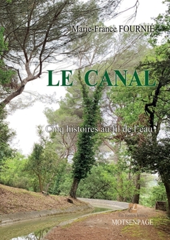 Paperback Le Canal [French] Book