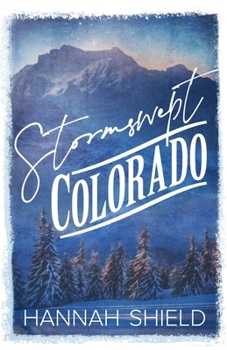 Stormswept Colorado (Hart County) - Book #3 of the Hart County