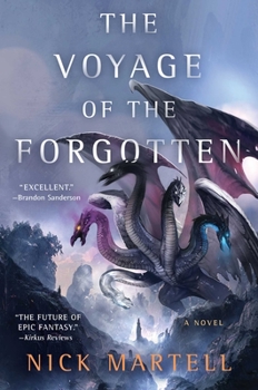The Voyage of the Forgotten - Book #3 of the Legacy of the Mercenary Kings