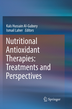Paperback Nutritional Antioxidant Therapies: Treatments and Perspectives Book