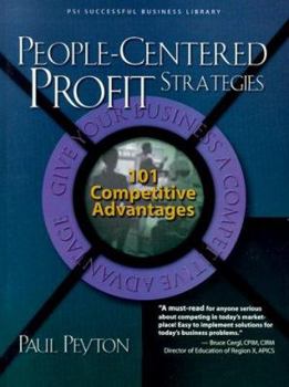 Paperback People-Centered Profit Strategies: 101 Competitive Advantages Book