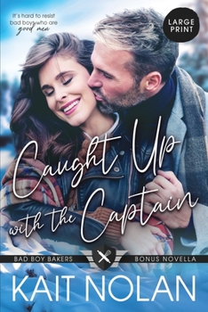 Paperback Caught Up with the Captain [Large Print] Book