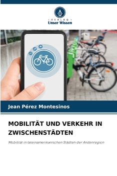 Paperback Mobilität Und Verkehr in Zwischenstädten [German] Book