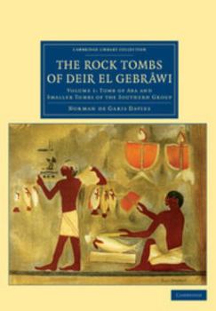 The Rock Tombs of Deir El Gebrâwi - Book  of the Archaeological Survey of Egypt