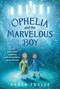 Paperback Ophelia and the Marvelous Boy Book