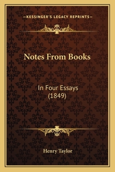 Paperback Notes From Books: In Four Essays (1849) Book