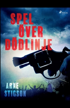 Paperback Spel över dödlinje [Swedish] Book