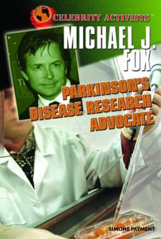 Library Binding Michael J. Fox: Parkinson's Disease Research Advocate Book
