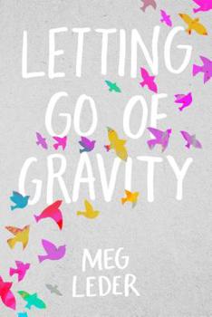 Paperback Letting Go of Gravity Book