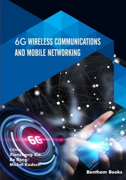 Paperback 6G Wireless Communications and Mobile Networking Book