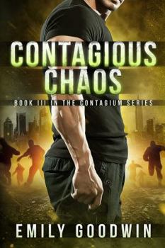 Contagious Chaos - Book #3 of the Contagium