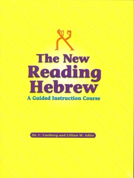 Paperback The New Reading Hebrew a Guided Instruction Course Book