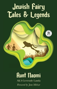 Paperback Jewish Fairy Tales and Legends: Annotated version with foreword by Jean Meltzer Book