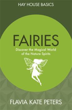 Paperback Fairies: Discover the Magical World of the Nature Spirits Book