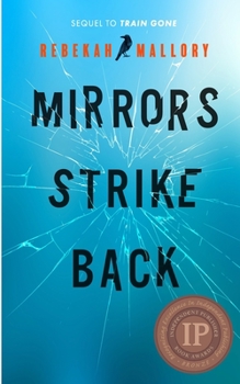 Paperback Mirrors Strike Back: A Memoir Book