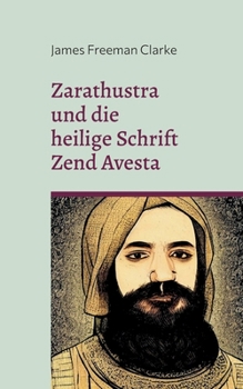 Paperback Zarathustra: und die heilige Schrift Zend Avesta [German] Book