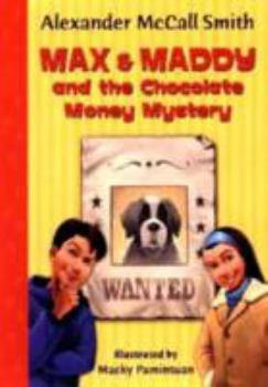 Hardcover Max & Maddy and the Chocolate Money Mystery Book