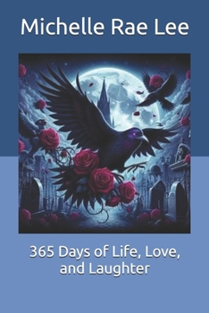Paperback 365 Days of Life, Love, and Laughter Book