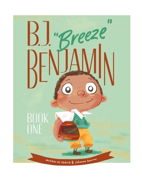 Paperback B. J. "Breeze" Benjamin: Book One Book