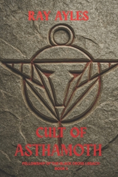 Cult of Asthamoth: True love has no bounds (Fellowship of the Black Cross Legacy)