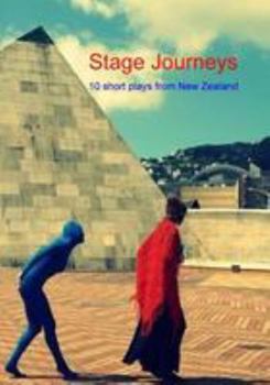 Paperback Stage Journeys: 10 short plays from New Zealand Book