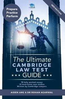 Paperback The Ultimate Cambridge Law Test Guide: Detailed Essay Plans, 13 Fully Worked Essays, 10 Must-Know Case Studies, Written by Cambridge Lawyers for the Cambridge Law Test, New Edition Book