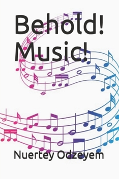 Paperback Behold! Music! Book