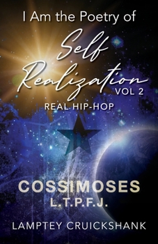 Paperback I Am the Poetry of Self Realization Vol 2: Real Hip-Hop Book