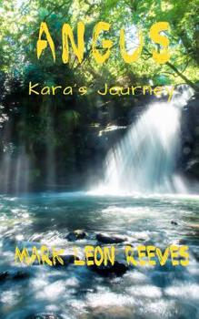 Paperback Angus: Kara's Journey Book