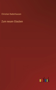 Hardcover Zum neuen Glauben [German] Book