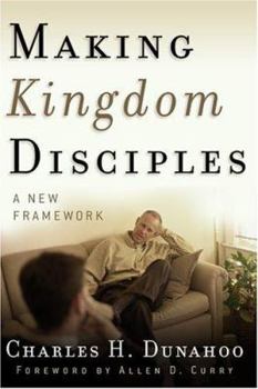 Paperback Making Kingdom Disciples: A New Framework Book