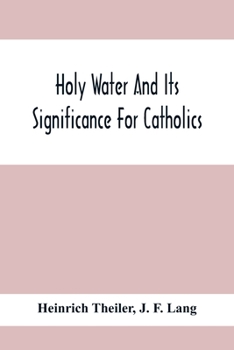 Paperback Holy Water And Its Significance For Catholics Book