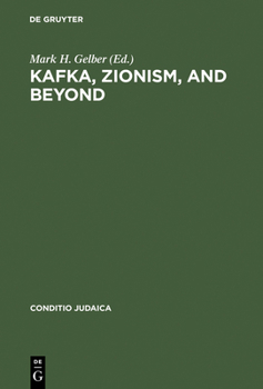 Hardcover Kafka, Zionism, and Beyond Book