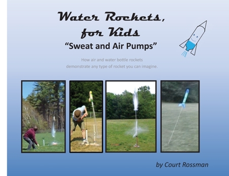 Paperback Water Rockets, for Kids Book