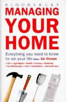 Hardcover Managing Your Home: Everything You Need to Know to Run Your Life Book