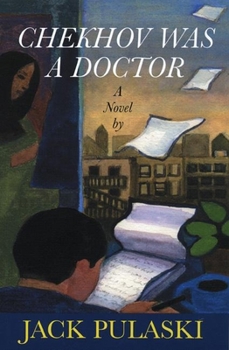 Paperback Chekhov Was a Doctor Book