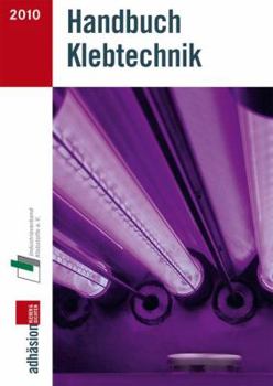 Paperback Handbuch Klebtechnik 2010/2011 [German] Book