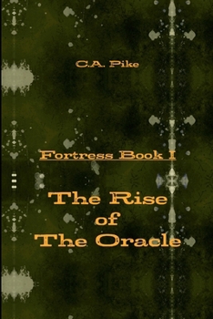Paperback Fortress Book 1 The Rise of the Oracle Book