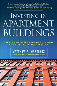 Paperback Investing in Apartment Buildings: Create a Reliable Stream of Income and Build Long-Term Wealth Book