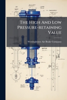 Paperback The High And Low Pressure-retaining Value Book