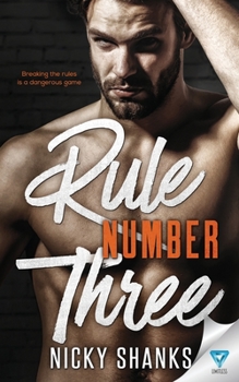 Rule Number Three - Book #3 of the Rule Breakers