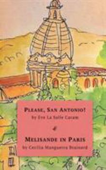 Paperback Please, San Antonio! & Melisande in Paris: Two Novellas, Special International Edition Book