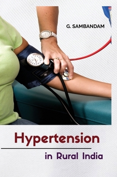 Hardcover Hypertension in Rural India Book