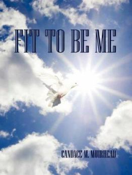Paperback Fit To Be Me Book