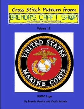Paperback USMC LOGO - Cross Stitch Pattern: from Brenda's Craft Shop - Volume 12 Book