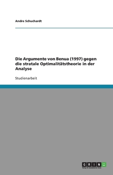 Paperback Die Argumente von Benua (1997) gegen die stratale Optimalitätstheorie in der Analyse [German] Book
